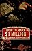How To Make $1 Million By B...