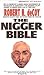 The Nigger Bible by Robert H. deCoy The Nigger Bible by Robert H. deCoy