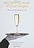 Healing Power of Champagne: History, Traditions, Biology & Diet