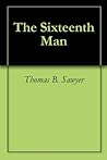The Sixteenth Man The Sixteenth Man