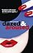 Dazed & Aroused