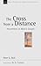 The Cross from a Distance: Atonement In Mark'S Gospel (New Studies in Biblical Theology)