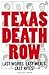 Texas Death Row by Bill Crawford
