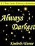 Always Darkest (Three Suns #1)
