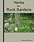 Herbs for Rock Gardens