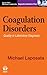 Coagulation Disorders by Michael Laposata MD PhD