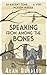 Speaking from Among the Bones (Flavia de Luce, #5)