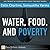 Water, Food, and Poverty