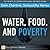 Water, Food, and Poverty by Colin Chartres