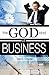 The God Kind of Business