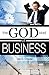 The God Kind of Business