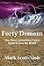Forty Demons: One Man's Ast...