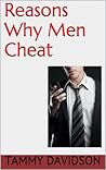 Reasons Why Men Cheat: ..and how to handle it (The Survive Guides Book 2)