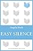 Easy Silence (Bloomsbury Reader)