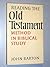 Reading the Old Testament : Method in Biblical Stu