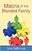 Matrix of the Blended Family