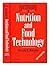 Dictionary of Nutrition and Food Technology