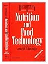 Dictionary of Nutrition and Food Technology