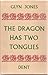 The Dragon Has Two Tongues: Essays on Anglo-Welsh Writers and Writing