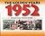 The Golden Years: 1952