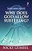 Why Does God Allow Suffering?