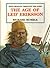 The Age of Leif Ericsson (Exploration Through the Ages)