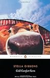 Cold Comfort Farm by Stella Gibbons