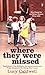 Where They Were Missed by Lucy Caldwell