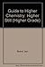 Guide to Higher Chemistry Higher Still by Iain Brand