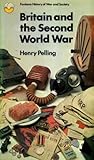 Britain and the Second World War (The Fontana history of war and society)