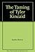 The Taming of Tyler Kincaid