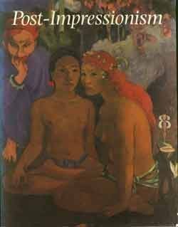 Post-Impressionism: Cross-Currents in European Painting (Paperback)