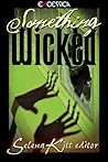 Something Wicked by Selena Kitt