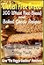 Gluten Free Bread: 100 Wheat Free Bread and Baked Goods Recipes (Gluten Free Cookbook Book 1)