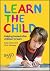 Learn the Child by Kate Cairns