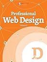Professional Web Design, Vol. 2 by Smashing Magazine Professional Web Design, Vol. 2 by Smashing Magazine