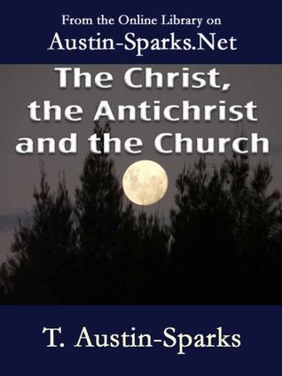 The Christ, the Antichrist and the Church