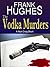 The Vodka Murders