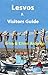 Lesvos: A Visitors Guide