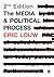 The Media and Political Process by Eric Louw