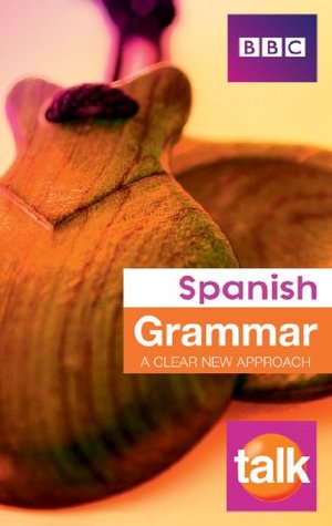 Talk Spanish Grammar (Kindle Edition)