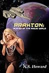 Slaves Of The Rogue World (Praxton #1)