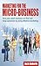 Marketing for the Micro-business by Jack  Roberts