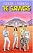 THE SURVIVORS: A Novel