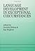 Language Development In Exceptional Circumstances