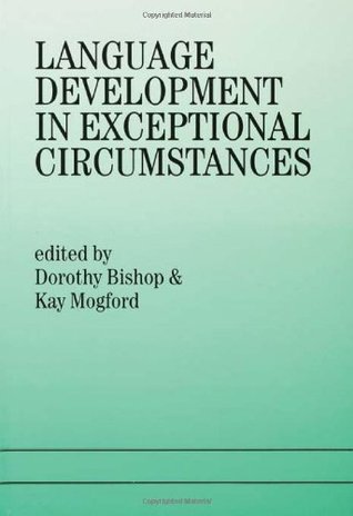 Language Development In Exceptional Circumstances (Paperback)