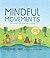 Mindful Movements: Ten Exer...