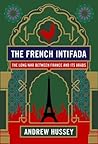 The French Intifada by Andrew Hussey