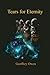 Tears For Eternity