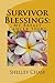Survivor Blessings: My Brea...